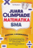 Juara Olimpiade Matematika SMA